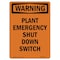 Signmission Safety Sign, OSHA WARNING, 10" Height, Plant Emergency Shut Down Switch, Portrait OS-WS-D-710-V-13427 - alternate 1
